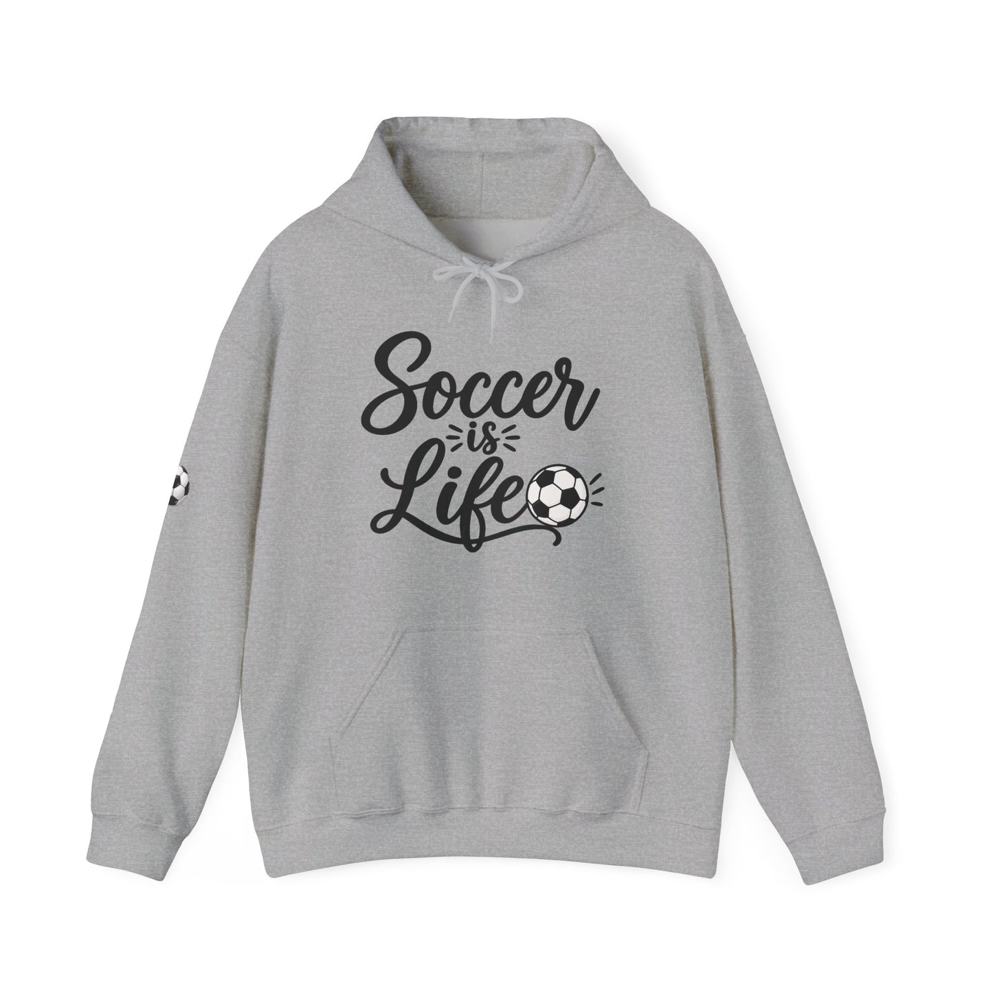 Soccer Is Life Hoodie — Soccer Player Pullover for Fans & Players