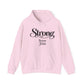 Strong Because of Jesus Hoodie - Christian Faith Inspirational Pullover
