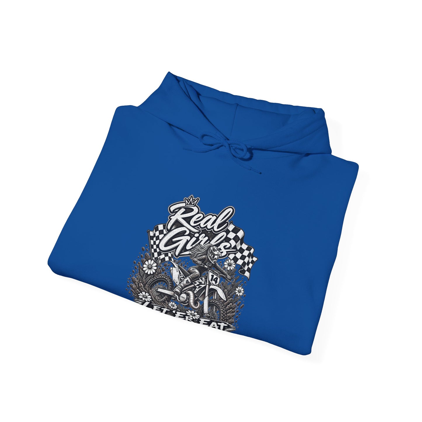 Women’s Motocross Hoodie – “Real Girls Let ‘Er Eat / A Little Dirt Never Hurt” Dirt Bike Pullover