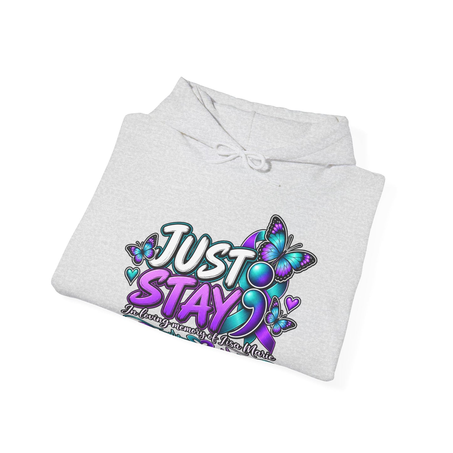 Inspirational Hoodie — "Just Stay" & "Your Story Isn't Over" Motivational Pullover