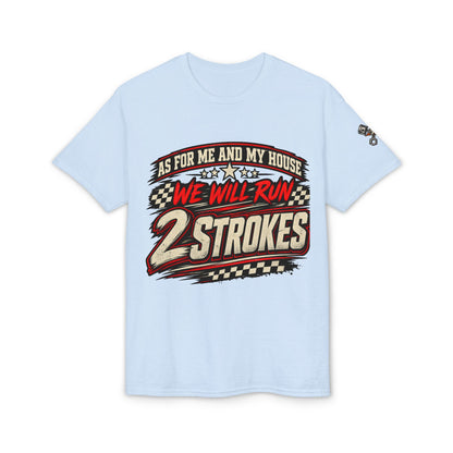 We Will Run 2-Strokes T-Shirt – 2-Stroke Motorcycle Racing Tee