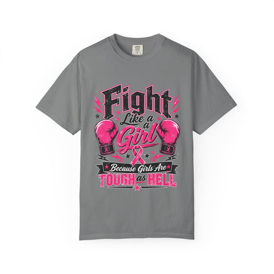 Fight Like a Girl T‑Shirt — "Because Girls Are Tough as Hell" Boxing Tee