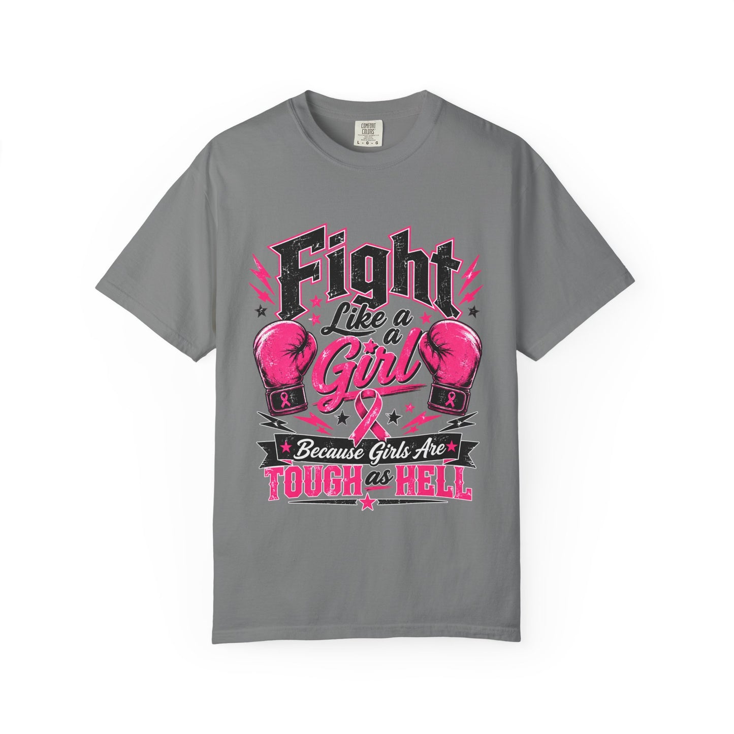 Fight Like a Girl T‑Shirt — "Because Girls Are Tough as Hell" Boxing Tee