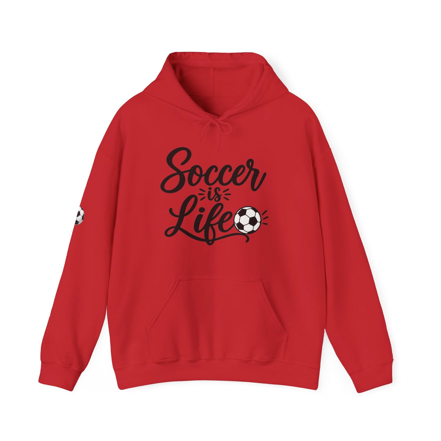 Soccer Is Life Hoodie — Soccer Player Pullover for Fans & Players
