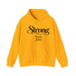 Strong Because of Jesus Hoodie - Christian Faith Inspirational Pullover