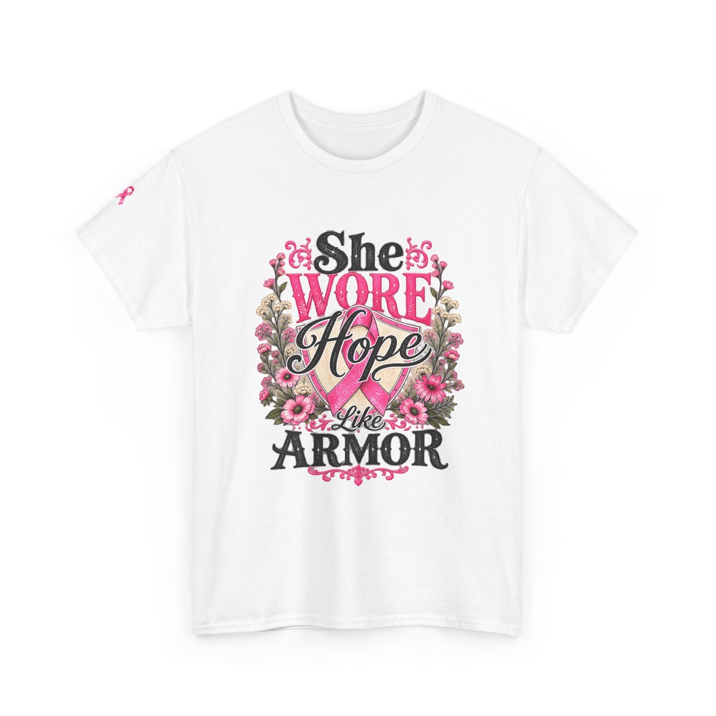 She Wore Hope Like Armor T-Shirt — Inspirational Floral Women’s Tee