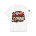 We Will Run 2-Strokes T-Shirt – 2-Stroke Motorcycle Racing Tee