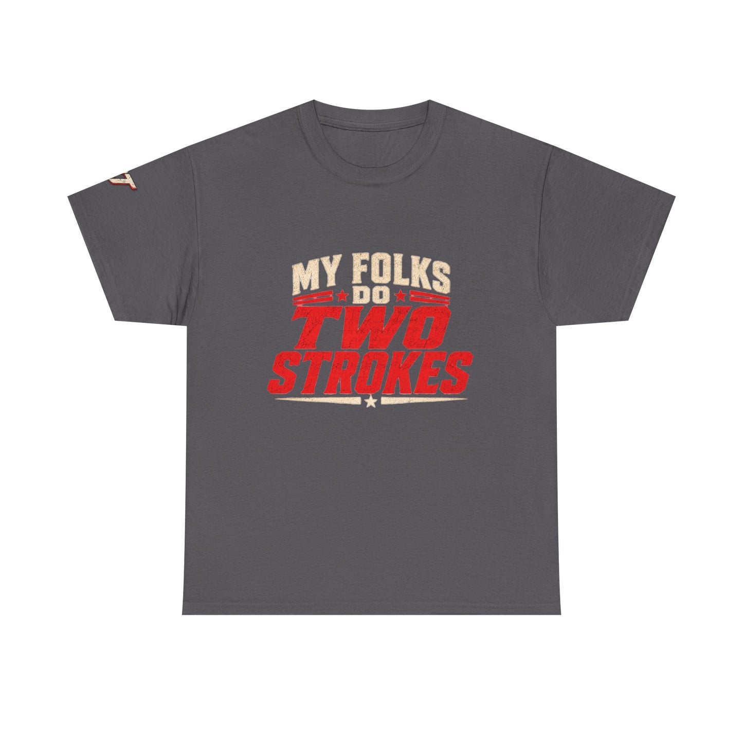 Two Strokes T-Shirt — "My Folks Do Two Strokes" Vintage Motorcycle Tee