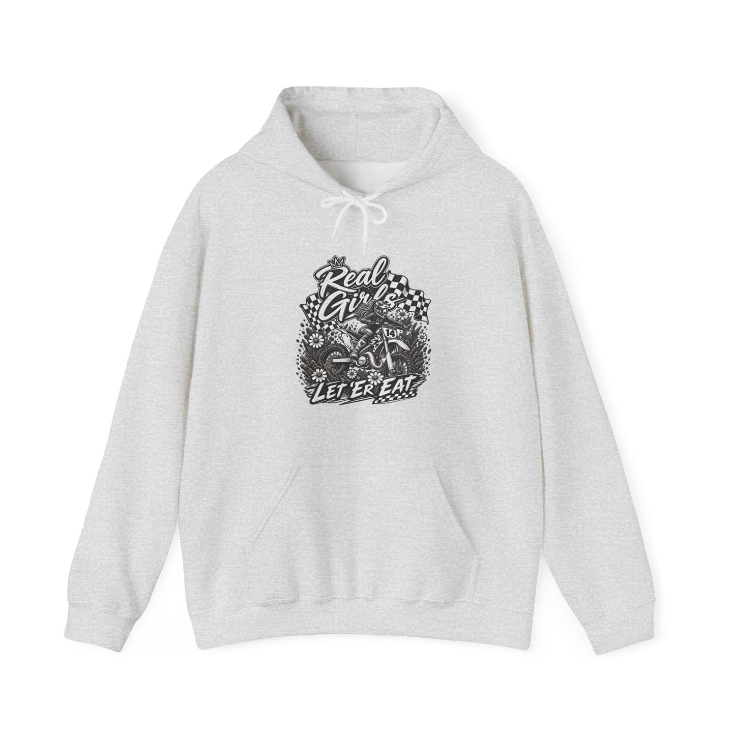 Women’s Motocross Hoodie – “Real Girls Let ‘Er Eat / A Little Dirt Never Hurt” Dirt Bike Pullover