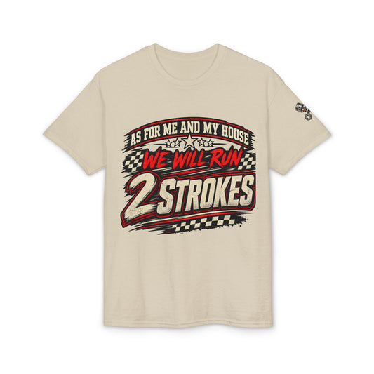 We Will Run 2-Strokes T-Shirt – 2-Stroke Motorcycle Racing Tee