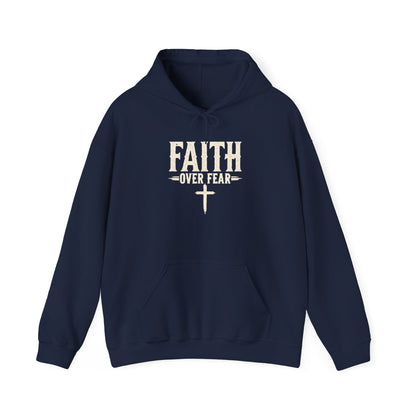 Faith Over Fear Hoodie — "Walk by Faith" Christian Pullover