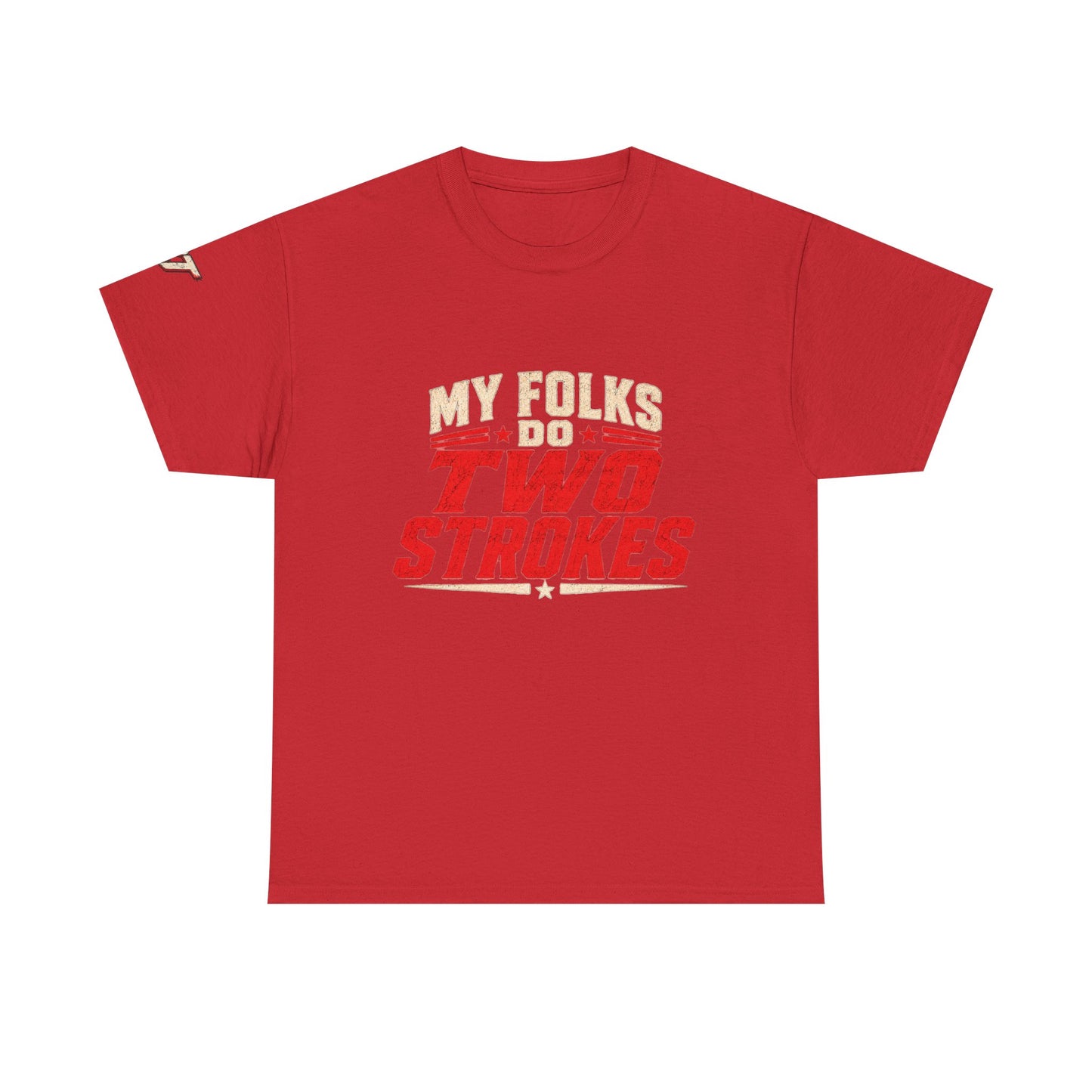 Two Strokes T-Shirt — "My Folks Do Two Strokes" Vintage Motorcycle Tee