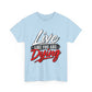 T-Shirt — "Live Like You Are Dying" Motivational Graphic Tee