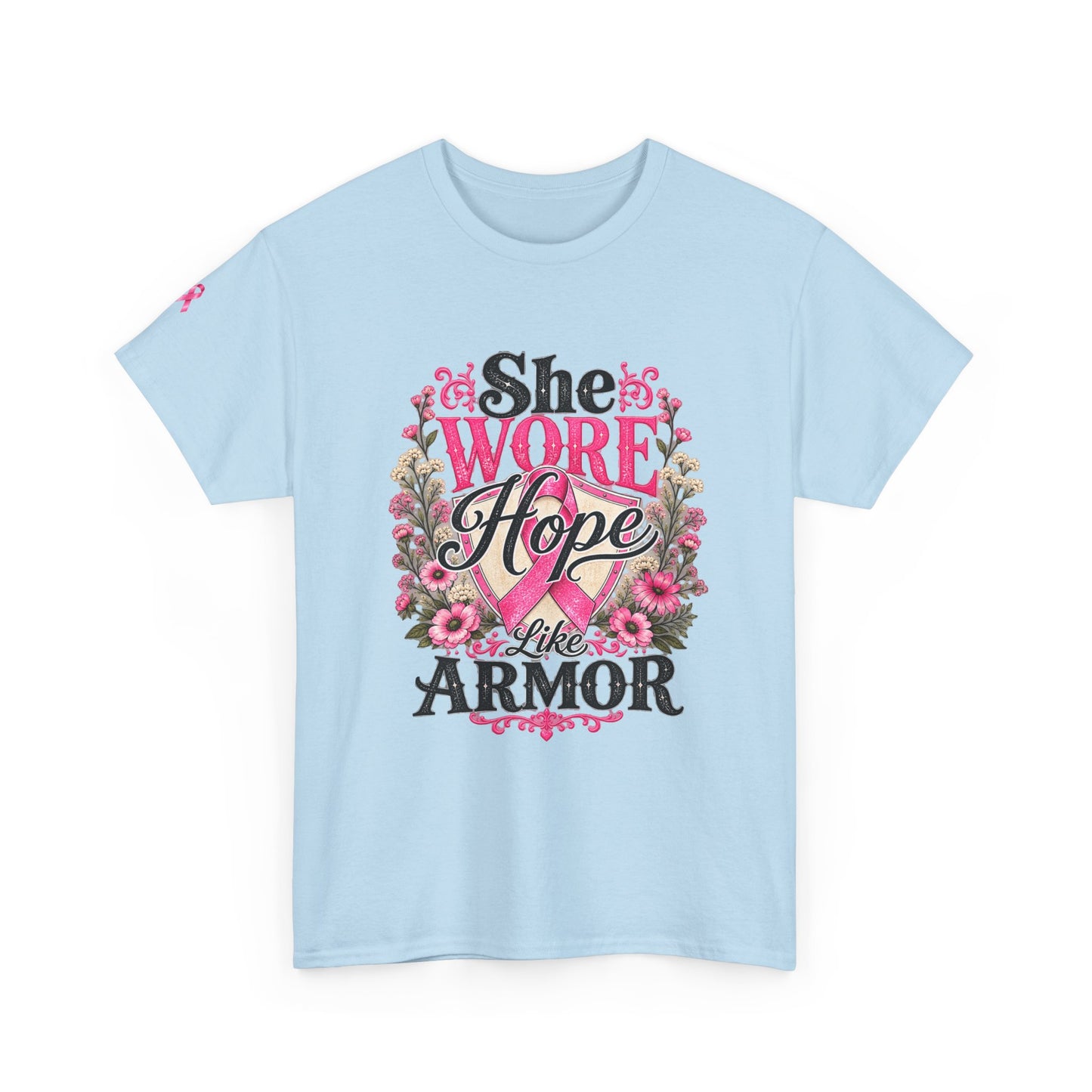 She Wore Hope Like Armor T-Shirt — Inspirational Floral Women’s Tee