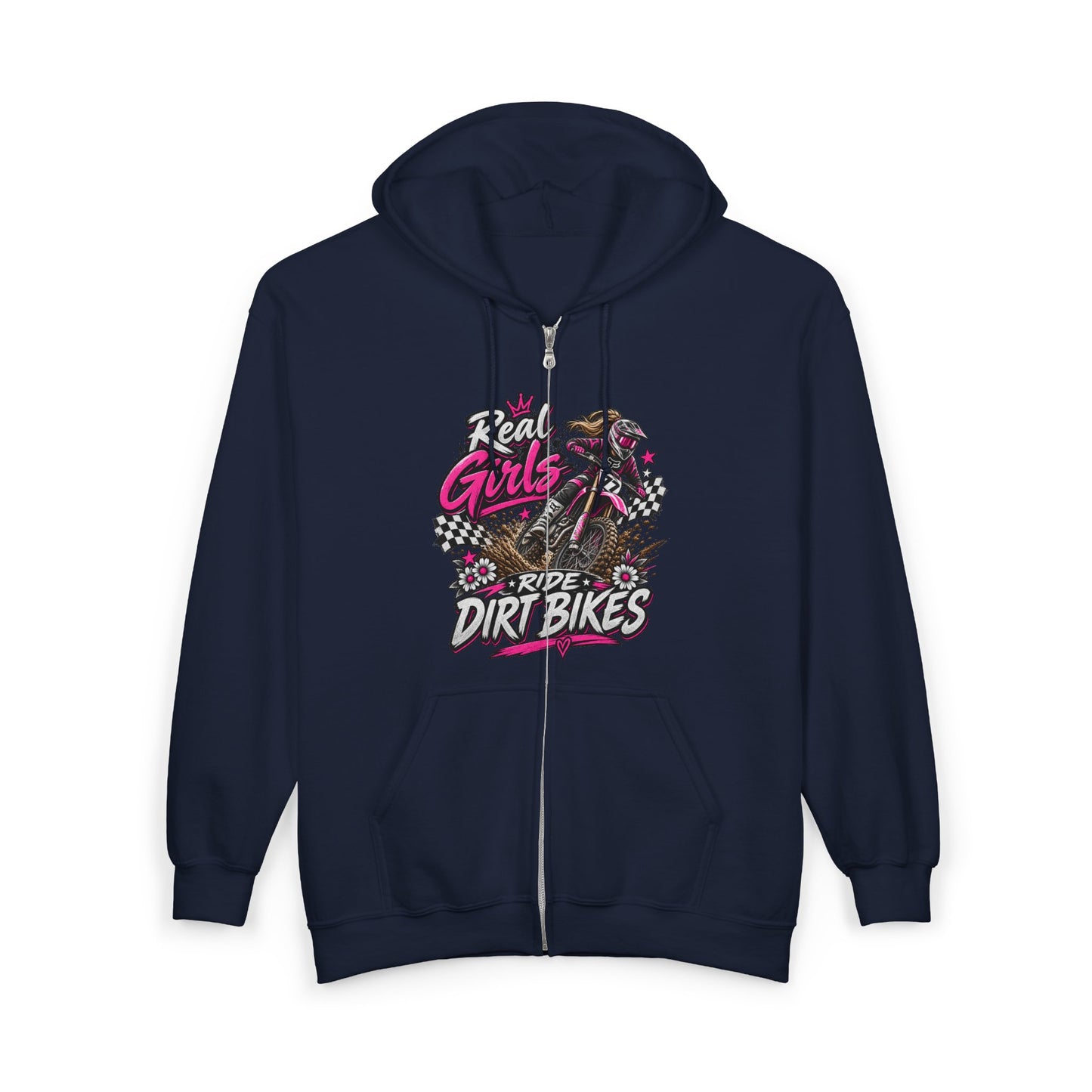 Dirt Bike Hoodie – "Real Girls Ride Dirt Bikes" Full-Zip Zip-Up Sweatshirt