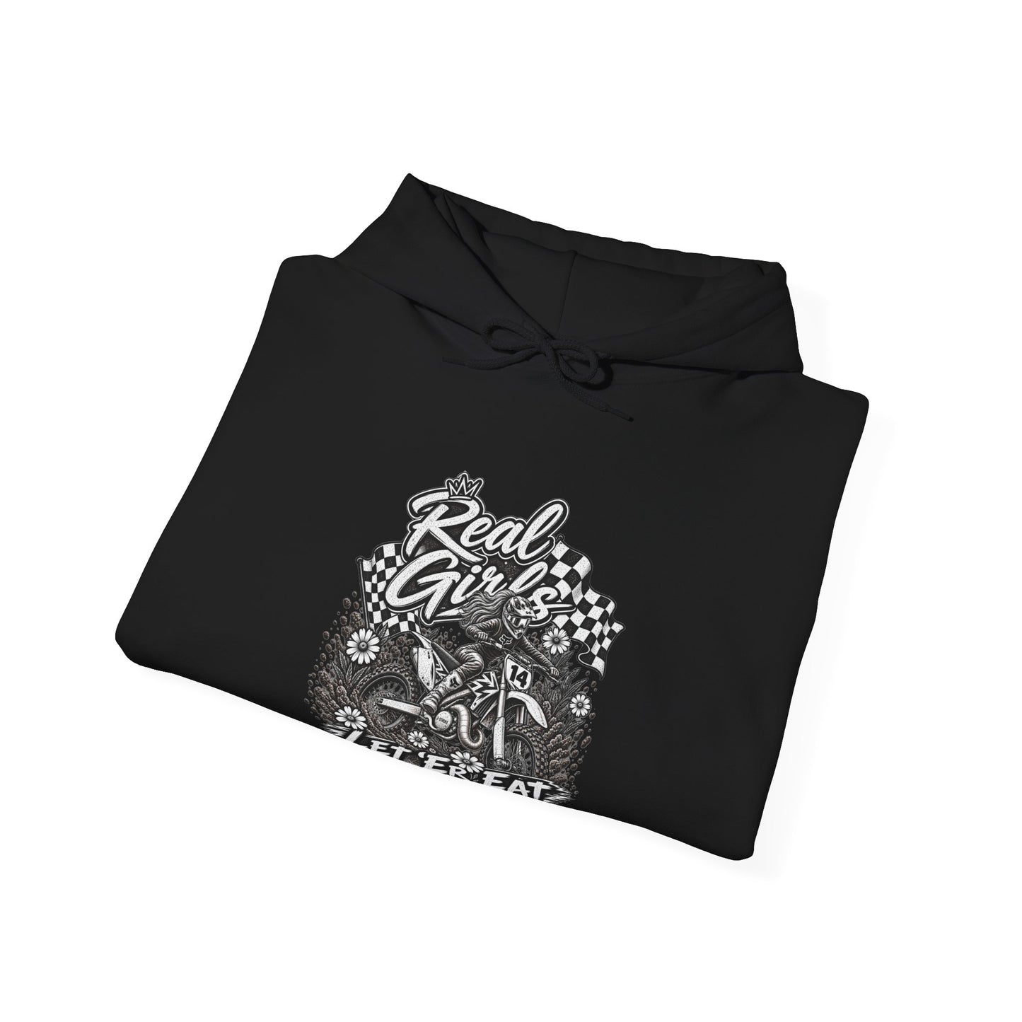 Women’s Motocross Hoodie – “Real Girls Let ‘Er Eat / A Little Dirt Never Hurt” Dirt Bike Pullover