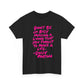 Dolly Parton Quote Tee — "Don't Be So Busy Making a Living" Pink Handwritten Graphic T-Shirt