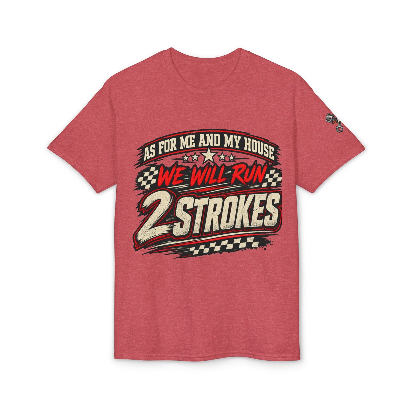 We Will Run 2-Strokes T-Shirt – 2-Stroke Motorcycle Racing Tee
