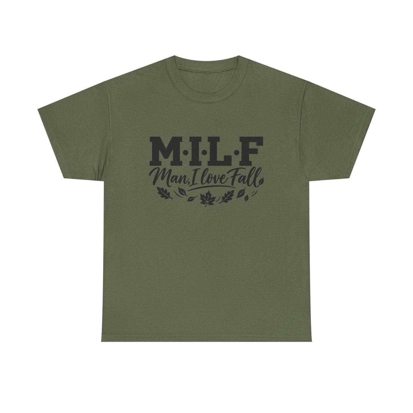 MILF "Man, I Love Fall" T-Shirt - Funny Autumn Tee with Leaf Design
