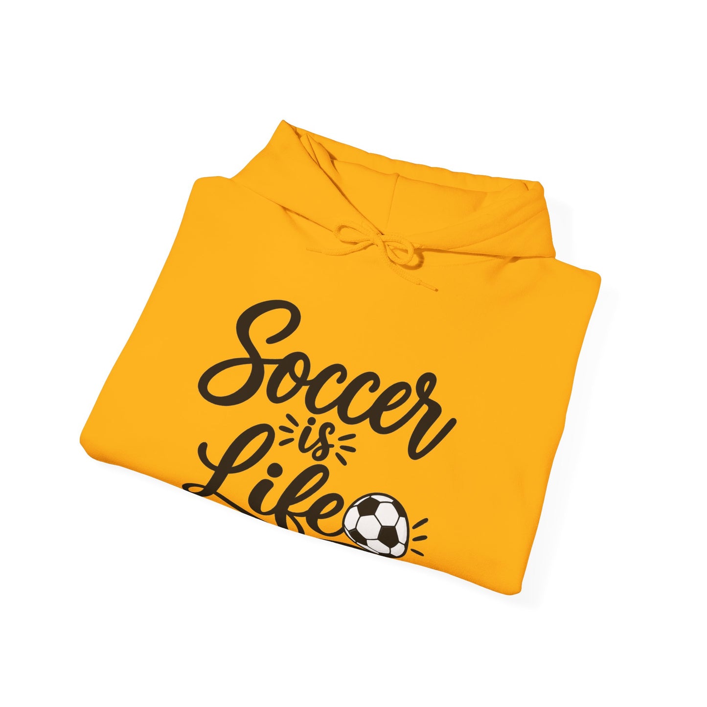 Soccer Is Life Hoodie — Soccer Player Pullover for Fans & Players