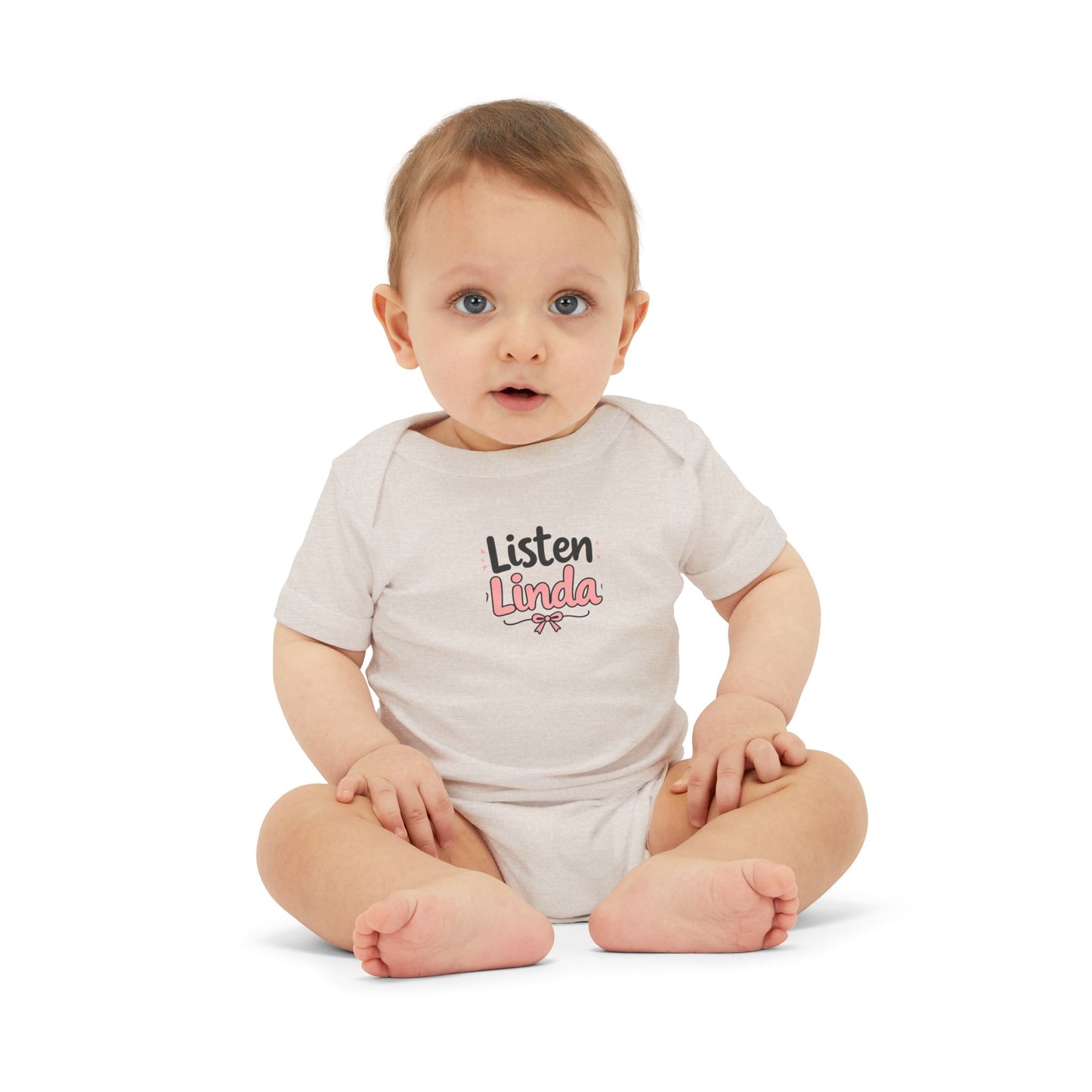 Infant Onesie - "Listen Linda" Cute Script Baby Bodysuit