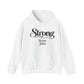 Strong Because of Jesus Hoodie - Christian Faith Inspirational Pullover