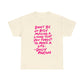 Dolly Parton Quote Tee — "Don't Be So Busy Making a Living" Pink Handwritten Graphic T-Shirt
