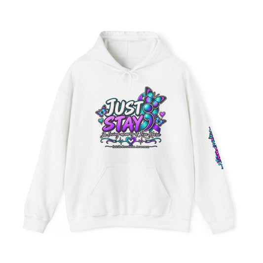 Inspirational Hoodie — "Just Stay" & "Your Story Isn't Over" Motivational Pullover